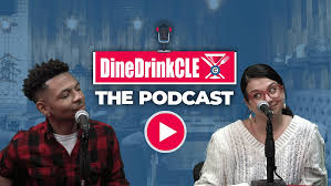 dine drink cle podcast